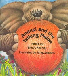 Anansi and the talking melon Cover Image