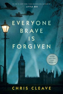 Everyone brave is forgiven  Cover Image