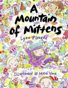 A mountain of mittens  Cover Image