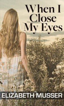When I close my eyes  Cover Image