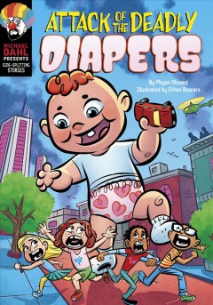Attack of the deadly diapers  Cover Image