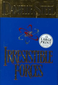 Irresistible forces a novel  Cover Image