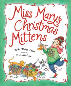 Miss Mary's Christmas mittens  Cover Image