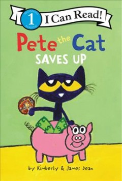 Pete the cat saves up  Cover Image
