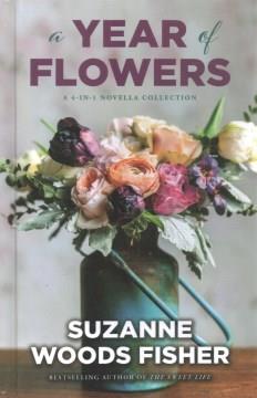 A year of flowers : a 4-in-1 novella collection Book cover