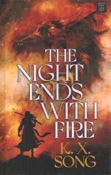 The night ends with fire  Cover Image