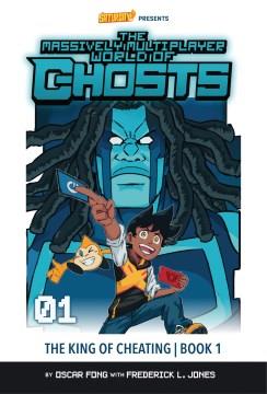 The massively multiplayer world of ghosts Volume 1, Book 1 The king of cheating Book cover