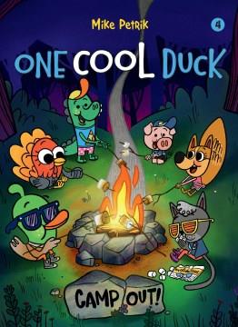 One cool duck 4 Camp out! Book cover