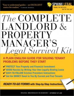 The complete landlord and property manager's legal survival kit  Cover Image