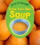 Go to record Grow your own soup