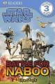 Go to record Star Wars, battle for Naboo