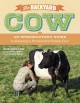 Go to record The backyard cow : an introductory guide to keeping produc...