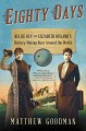 Go to record Eighty days : Nellie Bly and Elizabeth Bisland's history-m...