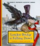 Go to record London Bridge is falling down