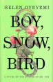 Go to record Boy, snow, bird : a novel