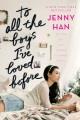 Go to record To all the boys I've loved before