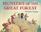 Go to record Hunters of the great forest