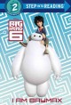 Go to record I am Baymax