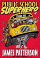 Go to record Public School Superhero