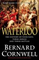 Go to record Waterloo : the history of four days, three armies, and thr...