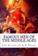 Go to record Famous men of the middle ages