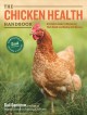 Go to record The chicken health handbook : a complete guide to maximizi...