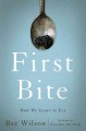 Go to record First bite : how we learn to eat