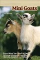 Go to record Mini goats : everything you need to know to keep miniature...
