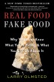 Go to record Real food fake food : why you don't know what you're eatin...
