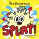 Go to record Splat!