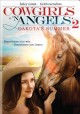 Go to record Cowgirls 'n angels 2 : Dakota's summer