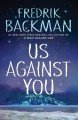 Go to record Us against you : a novel