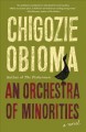 Go to record An orchestra of minorities : a novel