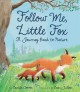 Go to record Follow me, little fox : a journey back to nature