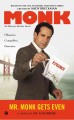 Go to record Mr. Monk gets even : a novel