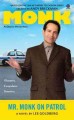 Go to record Mr. Monk on patrol : a novel
