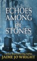 Go to record Echoes among the stones