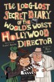 Go to record The long-lost secret diary of the world's worst Hollywood ...