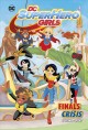 Go to record DC SuperHero girls. Finals crisis