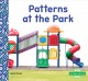 Go to record Patterns at the park