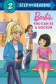 Go to record Barbie you can be a doctor