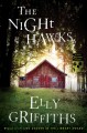 Go to record The night hawks : a Ruth Galloway mystery