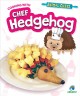 Go to record Cooking with chef Hedgehog