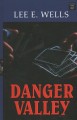 Go to record Danger valley