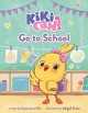 Go to record Kiki can! go to school