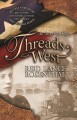 Go to record Threads West : an American saga