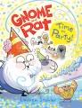 Go to record Gnome and Rat. 2, Time to party