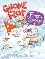 Go to record Gnome and Rat. 3, First snow!