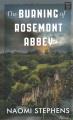 Go to record The burning of Rosemont Abbey