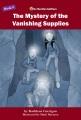 Go to record The Mystery of the Vanishing Supplies